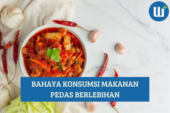 Bahaya Konsumsi Makanan Pedas Berlebihan